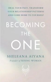 Becoming The One Av Sheleana Aiyana