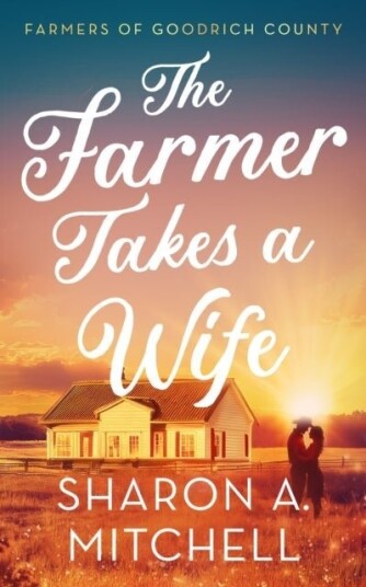 The Farmer Takes A Wife