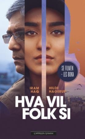 Hva Vil Folk Si Av Hilde Hagerup, Iram Haq Hva Vil Folk Si Av Hilde Hagerup, Iram Haq