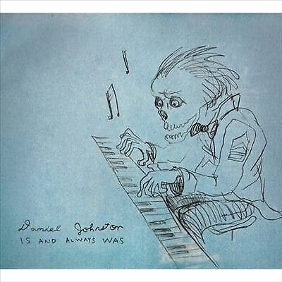 MediaTronixs Daniel Johnston : Is and Always Was CD (2009) Pre-Owned