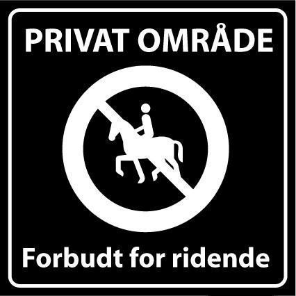 Skilt   Privatrettslig   Forbudt for ridende