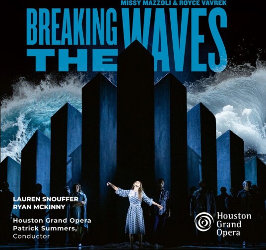 Houston Grand Opera, Patrick Summers Mazzoli: Breaking The Waves CD