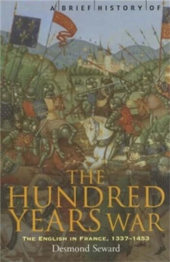 A Brief History Of The Hundred Years War Av Desmond Seward
