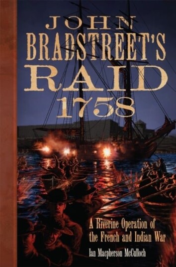John Bradstreet's Raid 1758