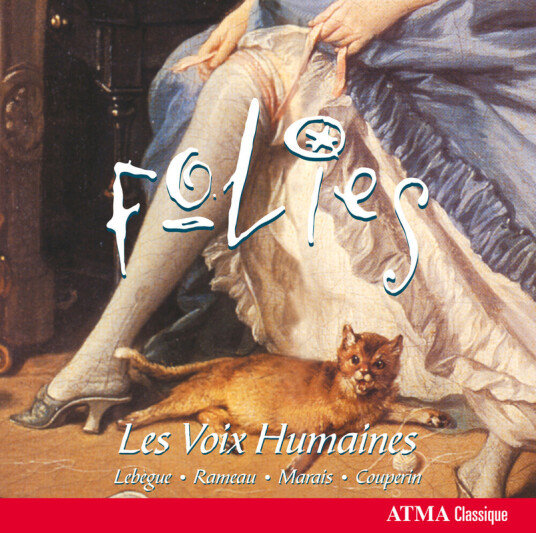 Les Voix Humaines, NicolasAntoine Lebègue Folies CD
