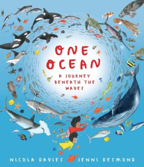 One Ocean: A Journey Beneath the Waves One Ocean: A Journey Beneath the Waves