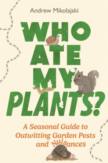 Who Ate My Plants? Av Andrew Mikolajski