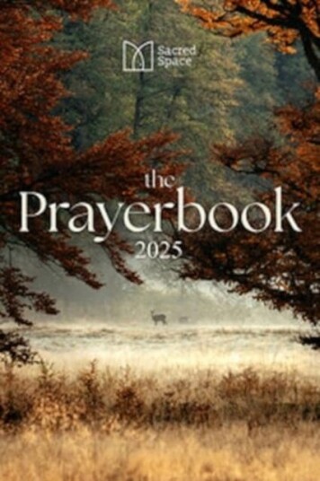 Sacred Space The Prayerbook 2025 Sacred Space The Prayerbook 2025