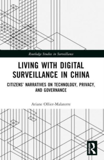 Living With Digital Surveillance In China Av Ariane (University Of Quebec Ca Ollier-Malaterre