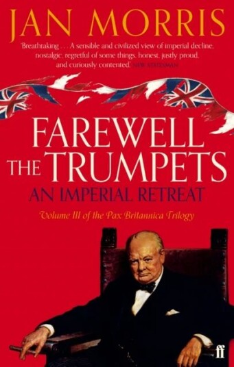 Farewell The Trumpets Av Jan Morris