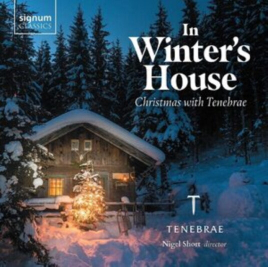 Tenebrae, Nigel Short In Winter's House Christmas With Tenebrae CD