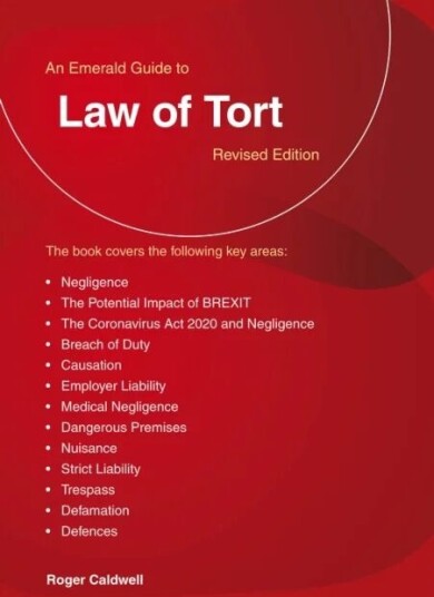 An Emerald Guide To Law Of Tort Av Roger Caldwell An Emerald Guide To Law Of Tort Av Roger Caldwell