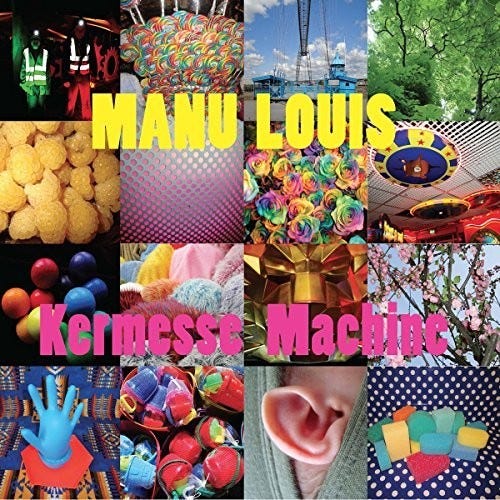 Manu Louis Sarah Klenes Yann Lecollaire  Kermesse Machine  LP/Vinyl