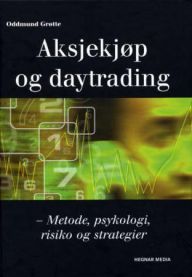 Aksjekjøp og daytradin metode, psykologi, risiko og strategier, Pent brukt bok