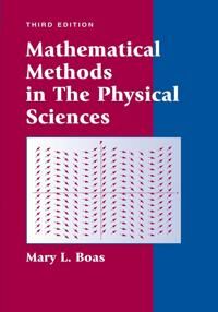 Mathematical Methods In The Physical Sciences Av Mary L. (Depaul University) Boas