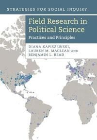 Kapiszewski Diana Field Research in Political Science