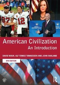 American Civilization Av David Mauk, Alf Tomas T¿nnessen, John Oakland