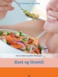 Kost Og Livsstil Av Hanna Hånes, Ellen Mohaugen