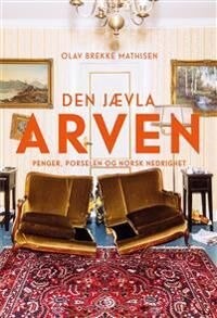 Den Jævla Arven Av Olav Brekke Mathisen Den Jævla Arven Av Olav Brekke Mathisen