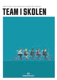 Team I Skolen Av Marit Skei Andersen, Kjell B. Hjertø, Tom Zachariassen