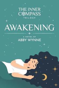 Wynne Abby The Inner Compass - Book 1 Awakening