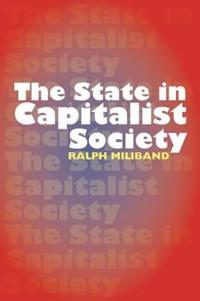 State In Capitalist Society Av Ralph Miliband