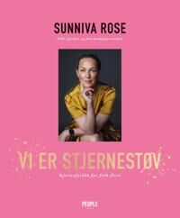 Vi Er Stjernestøv Av Sunniva Rose