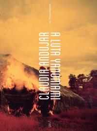 Andujar, Claudia Claudia Andujar, The Yanomami Struggle (2869251548) Andujar, Claudia Claudia Andujar, The Yanomami Struggle (2869251548)