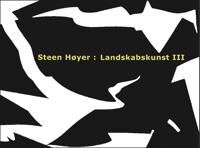 Høyer, Steen Steen Høyer: Landskabskunst III (8791984343)