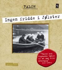 Ingen Fridde I Jølster Av Sigmund Falch Ingen Fridde I Jølster Av Sigmund Falch