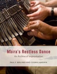 Berliner, Paul F. Mbira's Restless Dance (022662627X)
