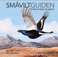 Småviltguiden Av Bjørn Olav Tveit Småviltguiden Av Bjørn Olav Tveit