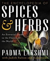 The Encyclopedia Of Spices And Herbs Av Padma Lakshmi