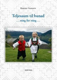 Teljesaum Til Bunad Av Kirsten Valevatn Teljesaum Til Bunad Av Kirsten Valevatn
