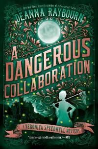 Raybourn Deanna A Dangerous Collaboration