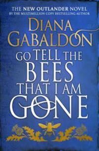 Gabaldon Diana Go Tell the Bees that I am Gone