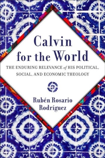 Calvin for the World Calvin for the World