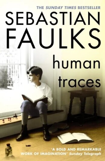 Human Traces Av Sebastian Faulks