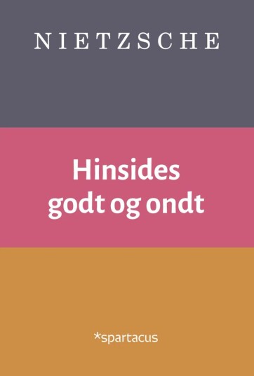 Hinsides Godt Og Ondt Av Friedrich Nietzsche