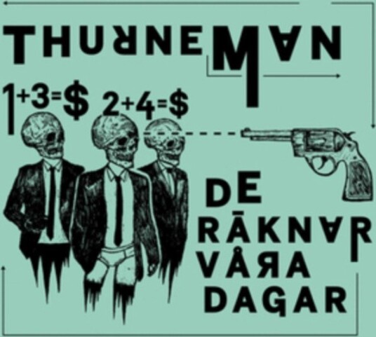 Thurneman De Raknar Vara Dagar Uk Vinyl