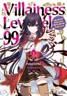 Villainess Level 99 Volume 1 Av Tanabata Satori Villainess Level 99 Volume 1 Av Tanabata Satori