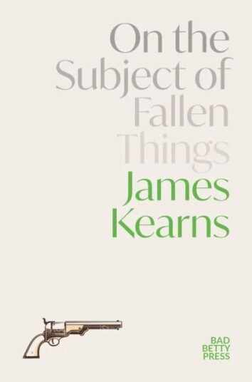 On The Subject Of Fallen Things Av James Kearns