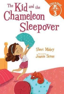 The Kid and the Chameleon Sleepover (The Kid and the Chameleon: Time to Read, Level 3)  (The Kid an