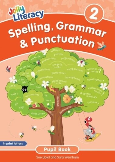 Spelling Grammar & Punctuation Pupil Book 2