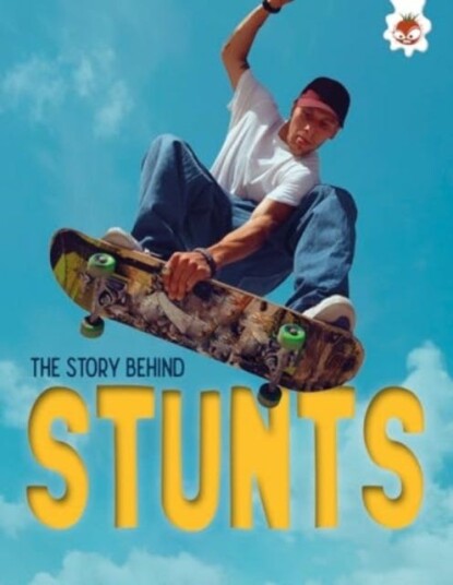 The Story Behind: Stunts The Story Behind: Stunts