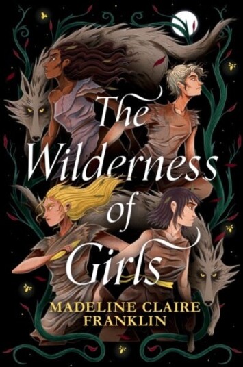 The Wilderness of Girls