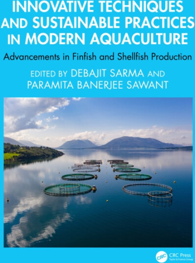 Innovative Techniques and Sustainable Practices in Modern Aquaculture  Advancements in Finfish and Shellfish Production