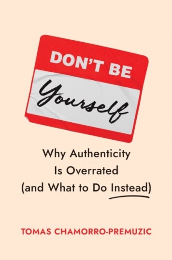 Don't Be Yourself