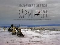 Liégeois Jean- Pierre Sápmi 1969-2019 = Sápmi 1969-2019