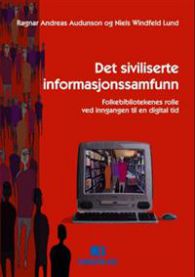 Det siviliserte informasjonssamfunn: folkebibliotekenes rolle ved inngangen til en digital tid, Pent brukt bok uten markeringer